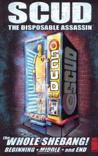 Scud: The Whole Shebang