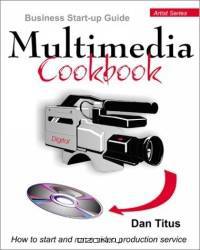 Multimedia Cookbook: Business Start-Up Guide (Artist)