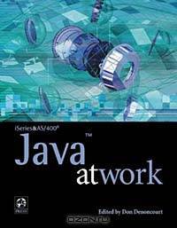 iSeries and AS/400 Java at Work