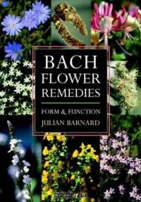 Bach Flower Remedies Form & Function