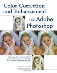 Color Correction and Enhancement with Adobe Photoshop