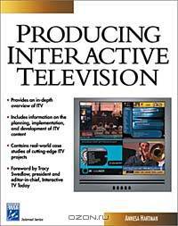 Producing Interactive Television (Internet Series)