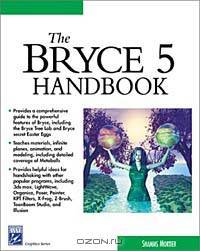 The Bryce 5 Handbook (Graphic Series)