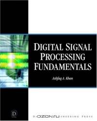 Digital Signal Processing Fundamentals (Electrical and Computer Engineering Series)