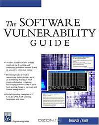 The Software Vulnerability Guide (Programming Series)