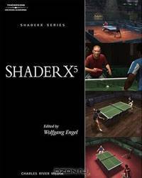 Shader X5: Advanced Rendering Techniques (Shaderx)