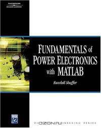 Fundamentals Of Power Electronics With Matlab. (Computer Engineering)