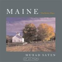 Maine: The Home Place