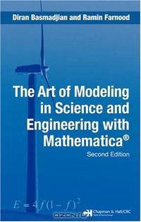 The Art of Modeling in Science and Engineering with Mathematica, Second Edition