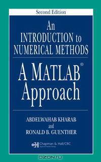 An Introduction to Numerical Methods: A MATLAB Approach
