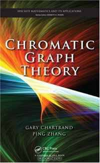 Chromatic Graph Theory (Discrete Mathematics and Its Applications)