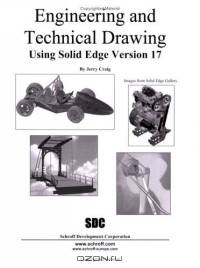 Engineering & Technical Drawing Using Solid Edge 17