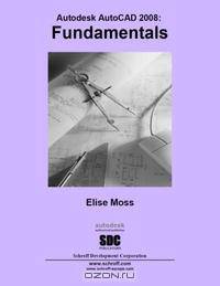 AutoCAD 2008 Fundamentals