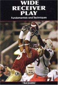 Wide Receiver Play: Fundamentals and Techniques