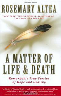 A Matter of Life and Death: Remarkable True Stories of Hope and Healing
