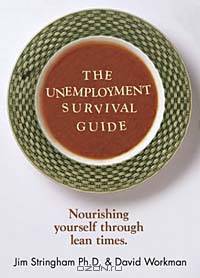 The Unemployment Survival Guide