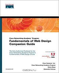 Cisco Networking Academy Program: Fundamentals of Web Design Companion Guide