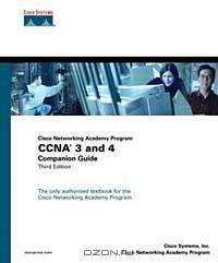Cisco Networking Academy Program CCNA 3 and 4 Companion Guide, Third Edition