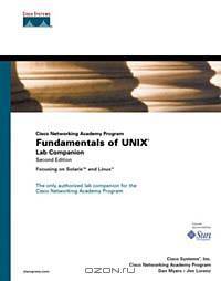 Cisco Networking Academy Program Fundamentals of UNIX Lab Companion (2nd Edition)
