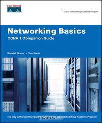 Networking Basics CCNA 1 Companion Guide (Cisco Networking Academy Program) (Cisco Networking Academy Program)