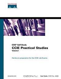 CCIE Practical Studies, Vol. 1