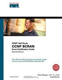 CCNP BCRAN Exam Certification Guide (CCNP Self-Study, 642-821), Second Edition