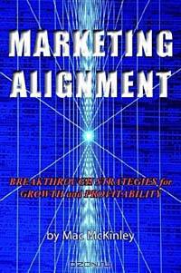 Marketing Alignment: Breakthrough Strategies for Growth and Profitability