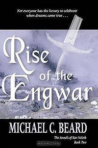 Rise of the Engwar (Annals of Kar-Neloth)