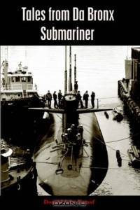 Tales from Da Bronx Submariner