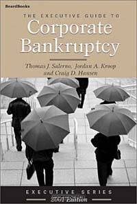 The Executive Guide to Corporate Bankruptcy (Executive)