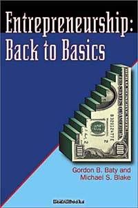 Entrepreneurship: Back to Basics
