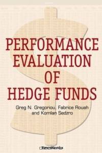 Performance Evaluation of Hedge Funds