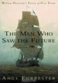 The Man Who Saw the Future: William Patersons Vision of Free Trade