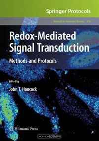 Redox-Mediated Signal Transduction: Methods and Protocols (Methods in Molecular Biology)