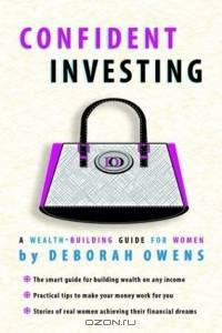 Confident Investing: A Wealth-Building Guide for Women