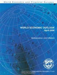 World Economic Outlook April 2006: April 2006 (World Economic Outlook)