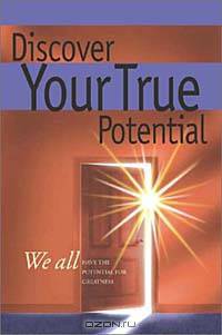 Discover Your True Potential