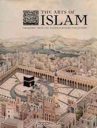 The Arts of Islam: Treasures from the Nasser D. Khalili Collection