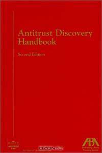 Antitrust Discovery Handbook