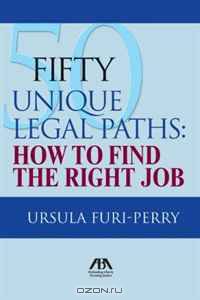 50 Unique Legal Paths: How to Find the Right Job