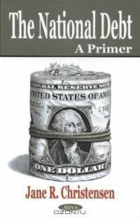 The National Debt: A Primer