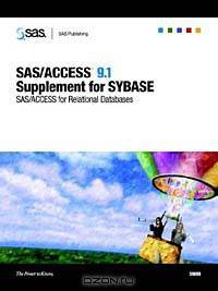 SAS/Access 9.1 Supplement for Sybase (SAS/Access for Relational Databases)