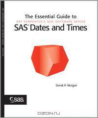 The Essential Guide to SAS Dates and Times