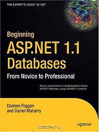 Beginning ASP.NET 1.1 Databases: From Novice to Professional