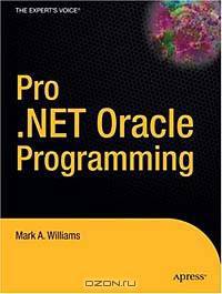 Pro .NET Oracle Programming