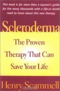Scleroderma : The Proven Therapy that Can Save Your Life