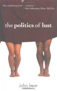 The Politics Of Lust