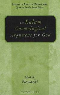 The Kalam Cosmological Argument for God (Studies in Analytic Philosophy)