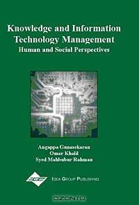 Knowledge and Information Technology Management: Human and Social Perspectives