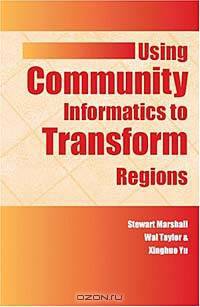Using Community Informatics to Transform Regions